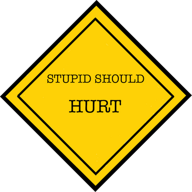 Vinyl Decal Stupid Should Hurt, Yellow Caution Sign image 0